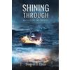 Donovan D Corzo Shining Through (Tascabile) Ww2 Patrol Craft