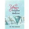 Dan Andrews 44 Years on the Frontline of Medicine (Tascabile)