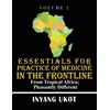 Inyang Ukot Essentials for Practice of Medicine in the Frontline (Tascabile)