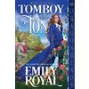 Emily Royal Tomboy of the Ton (Tascabile) Misfits of the Ton