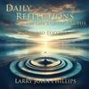 Larry John Phil Daily Reflections on Life's Great Truths - Second Ed (Tascabile)