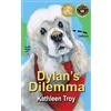 Kathleen Troy Dylan's Dilemma (Tascabile) Dylan's Dog Squad