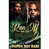 Paper Boi Rari Ran Off On Da Plug 2 (Tascabile)