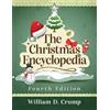 William D. Crump The Christmas Encyclopedia, 4th ed. (Tascabile)
