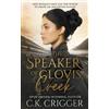C K Crigger The Speaker of Clovis Creek (Tascabile)