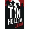 J B Hogan Tin Hollow (Tascabile) Carl Tatum