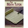 Robert Laurence The Math Tutor (Tascabile)