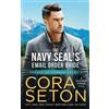 Cora Seton The Navy SEAL's E-Mail Order Bride (Tascabile) Heroes of Chance Creek