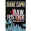 Diane Capri Raw Justice (Tascabile)
