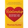 Thomas Kuster Relationship Refresh (Tascabile)