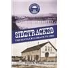 Derek R Whaley Sidetracked (Tascabile) Santa Cruz Trains