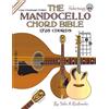 Tobe A. Richard The Mandocello Chord Bible: CGDA Standard Tuning 1,7 (Tascabile)