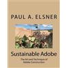 Paul A Elsner Sustainable Adobe (Tascabile)