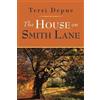 Terri Depue The House on Smith Lane (Tascabile) Magnolia Creek
