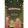 Virag Dombay Harry Fritsch Kidsmas and Other Christmas Youth Plays (Tascabile)