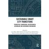 Luca Mora Sustainable Smart City Transitions (Tascabile)