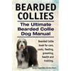 Asia Moore Geor Bearded Collies. The Ultimate Bearded Collie Dog Man (Tascabile)