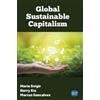 Mario Svigir Harry Xia Marcus Goncalve Global Sustainable Capitalis (Tascabile)