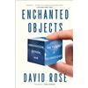 Scribner Enchanted Objects: Innovation, Design, and the Future of Technology