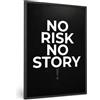 CLEAN SPORTS Poster motivazionale, con scritta No Risk No Story, formato DIN A1 (59,4 x 84,1 cm), colore bianco e nero, motivazione per ufficio, home office, startup e palestra, poster motivazionale