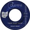 Wesley Bright Come Right Back - Volume 4 (Vinyl LP) Limited 7" Single
