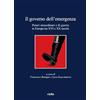 Viella Il governo dell'emergenza. Poteri straordinari e di guerra in Europa tra XVI e XX secolo