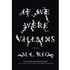 M L Rio If We Were Villains (Tascabile)
