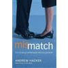 Andrew Hacker Mismatch (Tascabile)