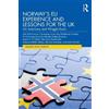 John Erik Fossum Christopher Lord Fay Madele Norway's EU Experience (Tascabile)