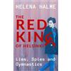 Helena Halme The Red King of Helsinki (Tascabile)