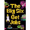 Jonny Walker The Big Six Get Jobs (Set 04) (Tascabile) Striders Phonics Readers