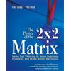 Alex Lowy Phil Hood The Power of the 2 x 2 Matrix (Tascabile)
