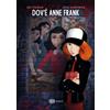 Dov'è Anne Frank