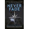 Alexandra Bracken A Darkest Minds Novel: Never Fade (Tascabile)