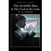 H.G. Wells The Invisible Man and The Food of the Gods (Tascabile)