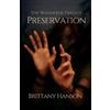 Brittany Hanson Preservation (Tascabile)