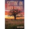 David Coppage Sittin' In Amen Corner (Tascabile)