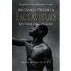 D P a Archie Morris Ascenso Desde la ESCLAVITUD; Un Viaje Inconcluso (Tascabile)