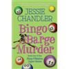 Jessie Chandler Bingo Barge Murder (Tascabile)