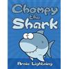 Hey Sup Bye Publishing Arnie Lightning Chompy the Shark (Tascabile)