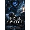 Barry E Martin Krill-Swatch (Tascabile)