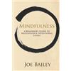 Joe Bailey Mindfulness (Tascabile) Serene Living