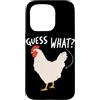 Funny Chicken Butt Joke Meme Gifts Men W Custodia per iPhone 15 Pro Guess What Chicken Butt Divertente Chicken Butt White Hen Meme