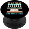 Sarcastic Birthday ANGIE Name Gift Text ANGIE Personalized Name Shirt ANGIE First Name PopSockets PopGrip Adesivo