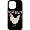 Funny Chicken Butt Joke Meme Gifts Men W Custodia per iPhone 14 Pro Max Guess What Chicken Butt Divertente Chicken Butt White Hen Meme