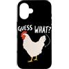 Funny Chicken Butt Joke Meme Gifts Men W Custodia per iPhone 16 Guess What Chicken Butt Divertente Chicken Butt White Hen Meme