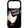 Funny Chicken Butt Joke Meme Gifts Men W Custodia per iPhone 17 Pro Guess What Chicken Butt Divertente Chicken Butt White Hen Meme