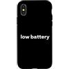 Simple Minimalist Text Humors (Low Batte Custodia per iPhone X/XS Parola divertente batteria scarica