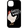 Funny Chicken Butt Joke Meme Gifts Men W Custodia per iPhone 14 Plus Guess What Chicken Butt Divertente Chicken Butt White Hen Meme