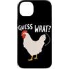 Funny Chicken Butt Joke Meme Gifts Men W Custodia per iPhone 14 Plus Guess What Chicken Butt Divertente Chicken Butt White Hen Meme